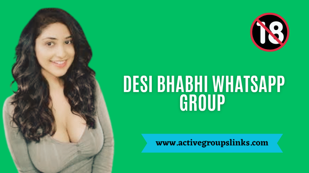 desi bhabhi whatsapp group