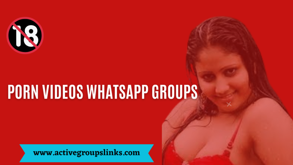 porn videos whatsapp group link , porn video whatsapp group